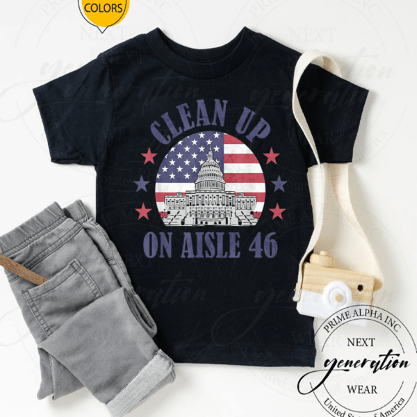 Clean Up On Aisle 46 AntiBiden Impeach 46 TShirt