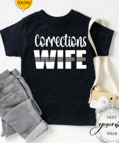 Corrections Wife Silver Line Proud Correctional TShirt