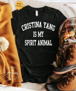 Cristina Yang Is My Spirit Animal Shirts