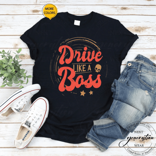 Drive Boss Shirts