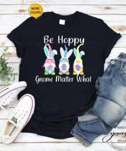 Easter Gnome Be Hoppy Easter Day Spring Easter Bunny Shirts