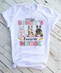 Every Bunnys Is Favorite Nurse Easter Day Cute Bunnies Easter T-Shirt