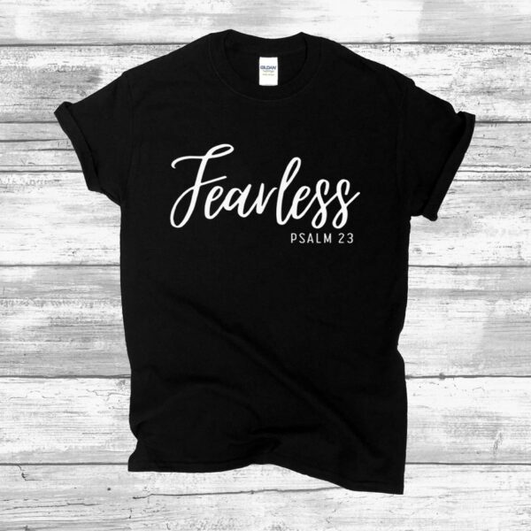 Fearless Psalm 23 Shirt