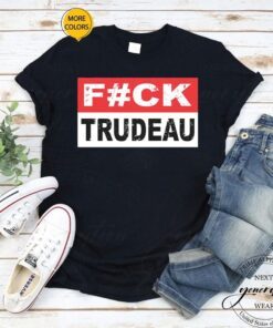 Fuck Trudeau Anti Trudeau Support Truckers T-Shirt