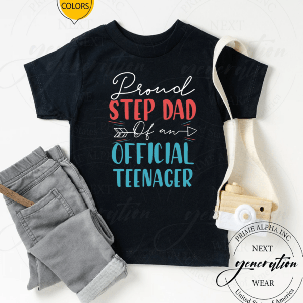 Proud Step Dad Of Official Teenager 13Th Birthday 13 Years Old TShirt