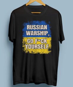 Russian Warship Go Yourself I Stand With Ukraine T-Shirt