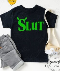 Shrek Slut Shirts