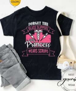 This Princess Wears Scrubs Nursing TShirt