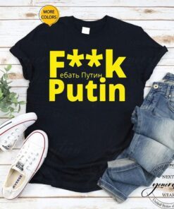 Ukrainian Invasion Fuck Putin Gift Shirts