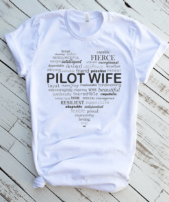 What A Pilot Wife Is Made Of Aviation T-Shirt