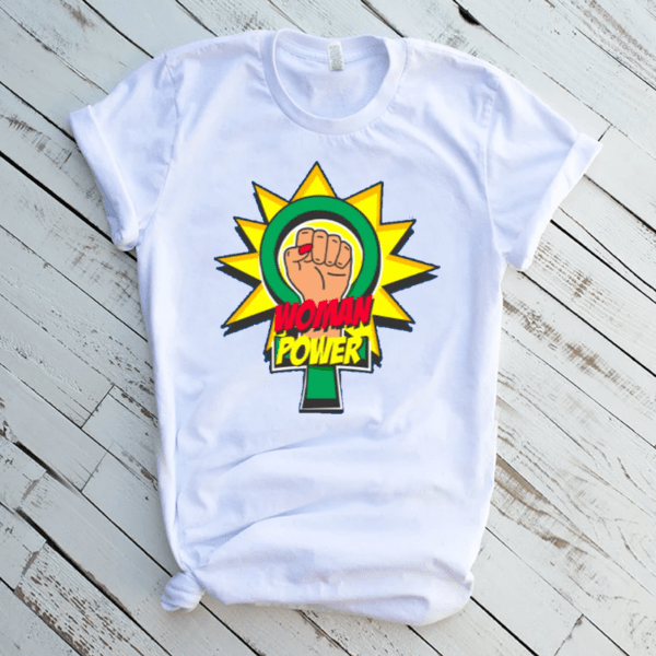 Woman Power Female Power T-Shirt