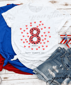 Women’s Day 8 March Beautiful Heart T-Shirts