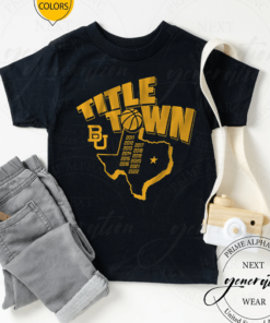 baylor title town tshirt