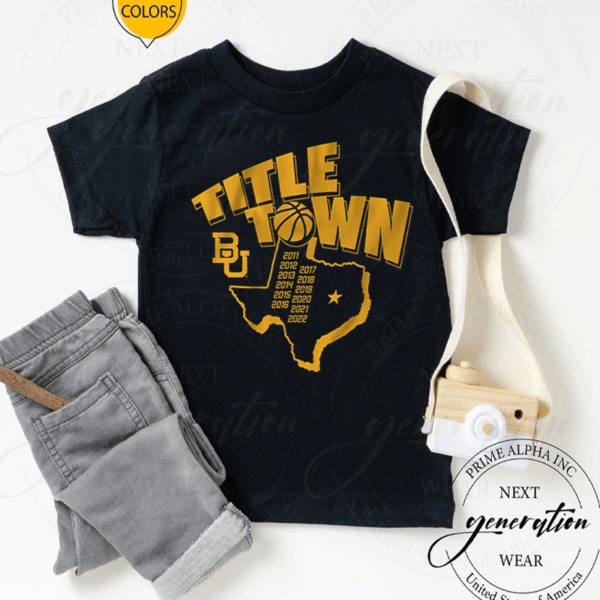 baylor title town tshirt