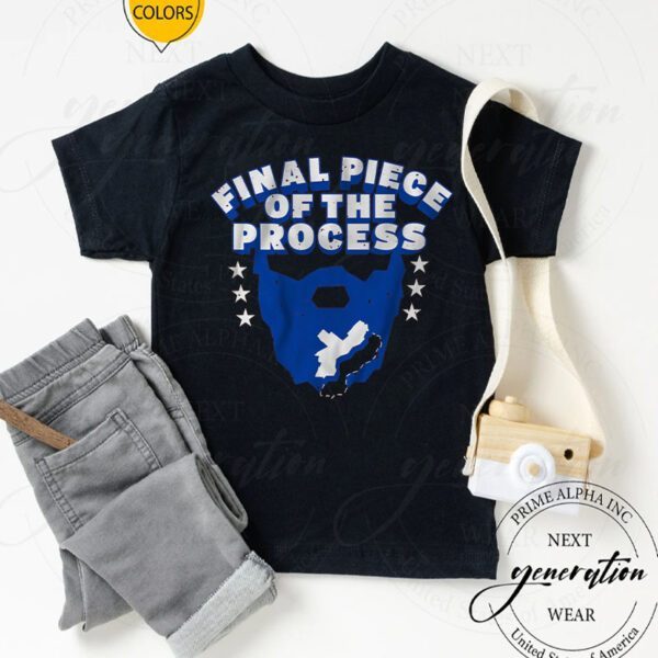 final piece of the process shirts