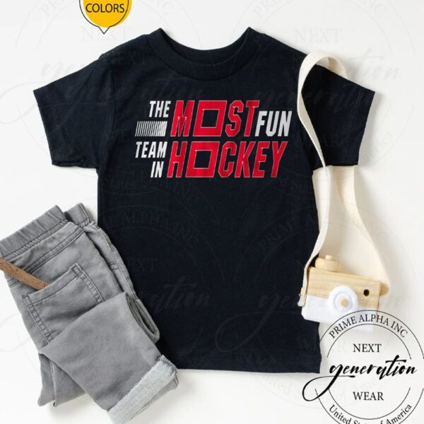 the most fun team in hockey shirts