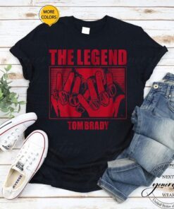 tom brady the legend tshirts