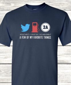 A Few Of My Favorite Things Shirt