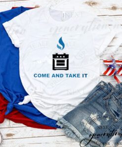 Come and Take It Gas T-Shirts