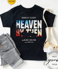 2023 Brantley Gilbert Blake Shelton And Vince Gill Deliver Heaven By Then TShirts