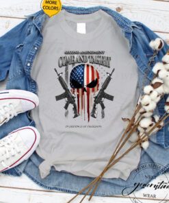 2nd Amendment Come And Take It In Defence Of Freedom Shirt