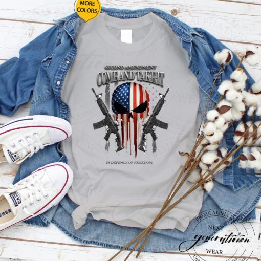 2nd Amendment Come And Take It In Defence Of Freedom Shirt