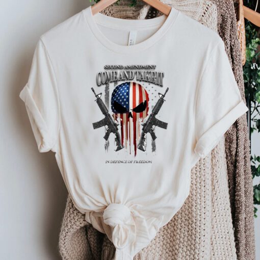 2nd Amendment Come And Take It In Defence Of Freedom Shirts