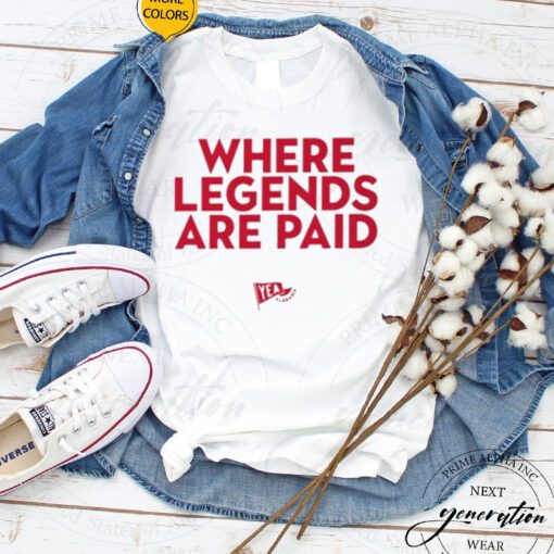 Alabama where legends are paid shirt