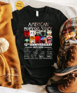 American Horror Story 12th Anniversary 2011-2023 Members Signature And Thank You For The Memories Shirts