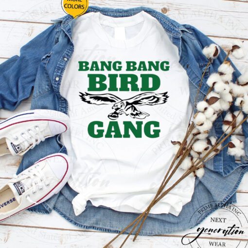 Bang Bang Bird Gang Philadelphia Philly Football Fan T Shirt