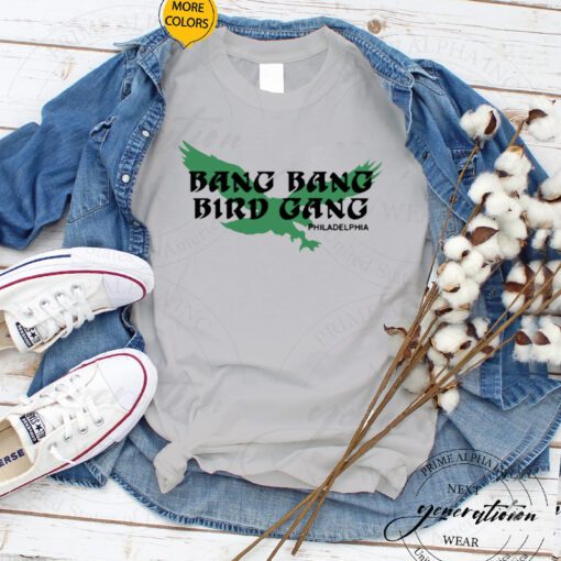 Bang Bang Bird Gang Philadelphia Philly Football T Shirts