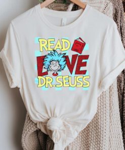 Best read love Dr. Suess shirt