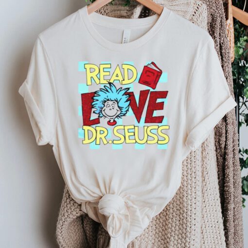 Best read love Dr. Suess shirt