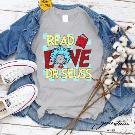 Best read love Dr. Suess shirts