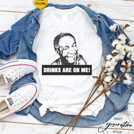 Bill Cosby T-Shirt Cosby Drinks Are On Me Funny Meme TeeShirts