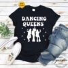 Bride Dancing Queens TShirts