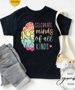 Celebrate Minds Of All Kinds TShirts