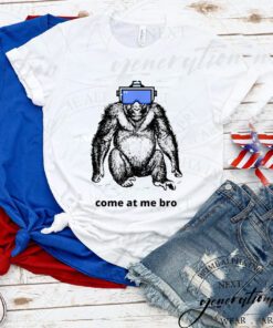 Come At Me Bro T-Shirt Funny Gorilla VR Game Virtual Shirts