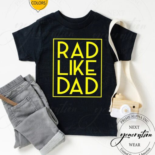 Dad And Me T-Shirt Dad And Son Set Rad Dad Matching TShirts