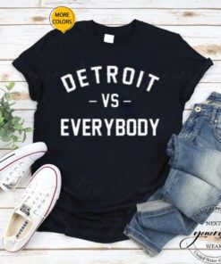 Detroit Lines T-Shirt Detroit Vs Everybody 313 City I Love TShirts