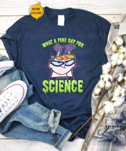 Dexter Laboratory T-Shirt What A Fine Day For Science TShirt