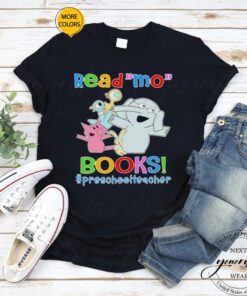 Elephant and Piggie Biggie Read Mo Books Preschool Teacher tshirts