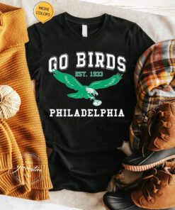 Est 1933 Go Birds Shirt Eagles Championship Shirts