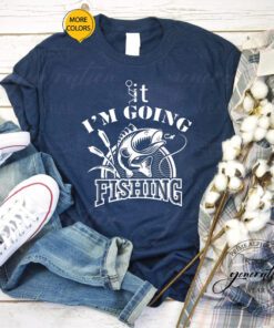 F It T-Shirt F-ck It I’m Going Fishing Funny Meme Tee Shirts