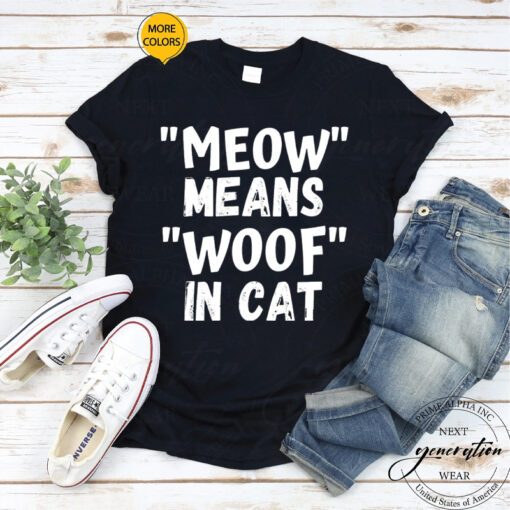 George Carlin T-Shirt Meow Means Woof In Cat Funny TShirts