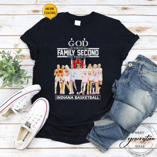 Indiana women’s Basketball god first family second shirt
