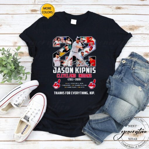 Jason Kipnis 22 Cleveland Indians 2010 2019 2x All Star 123 home runs thank for everything kip shirt