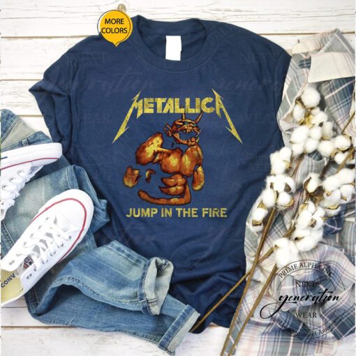 Metallica Jump In The Fire Fire T-Shirts