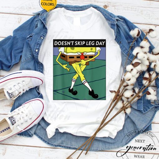 SpongeBob Meme T-Shirt Doesn’t Skip Leg Day Funny TeeShirts