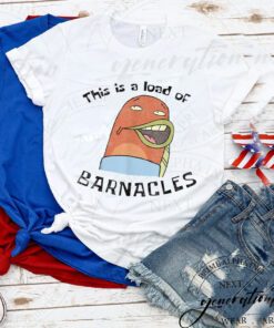 SpongeBob Meme T-Shirt This Is A Load Of Barnacles Funny TShirt